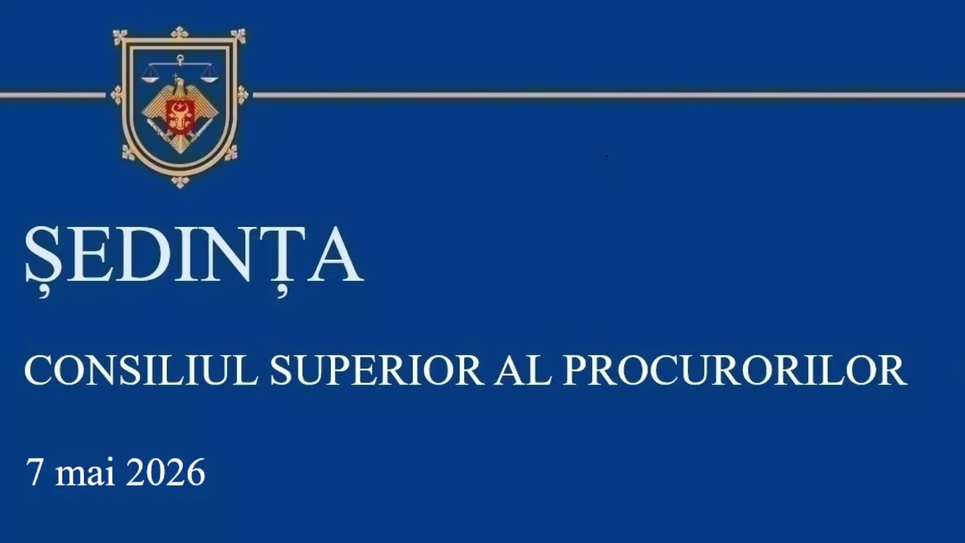 Sedinta CSP din 07.05.2026
