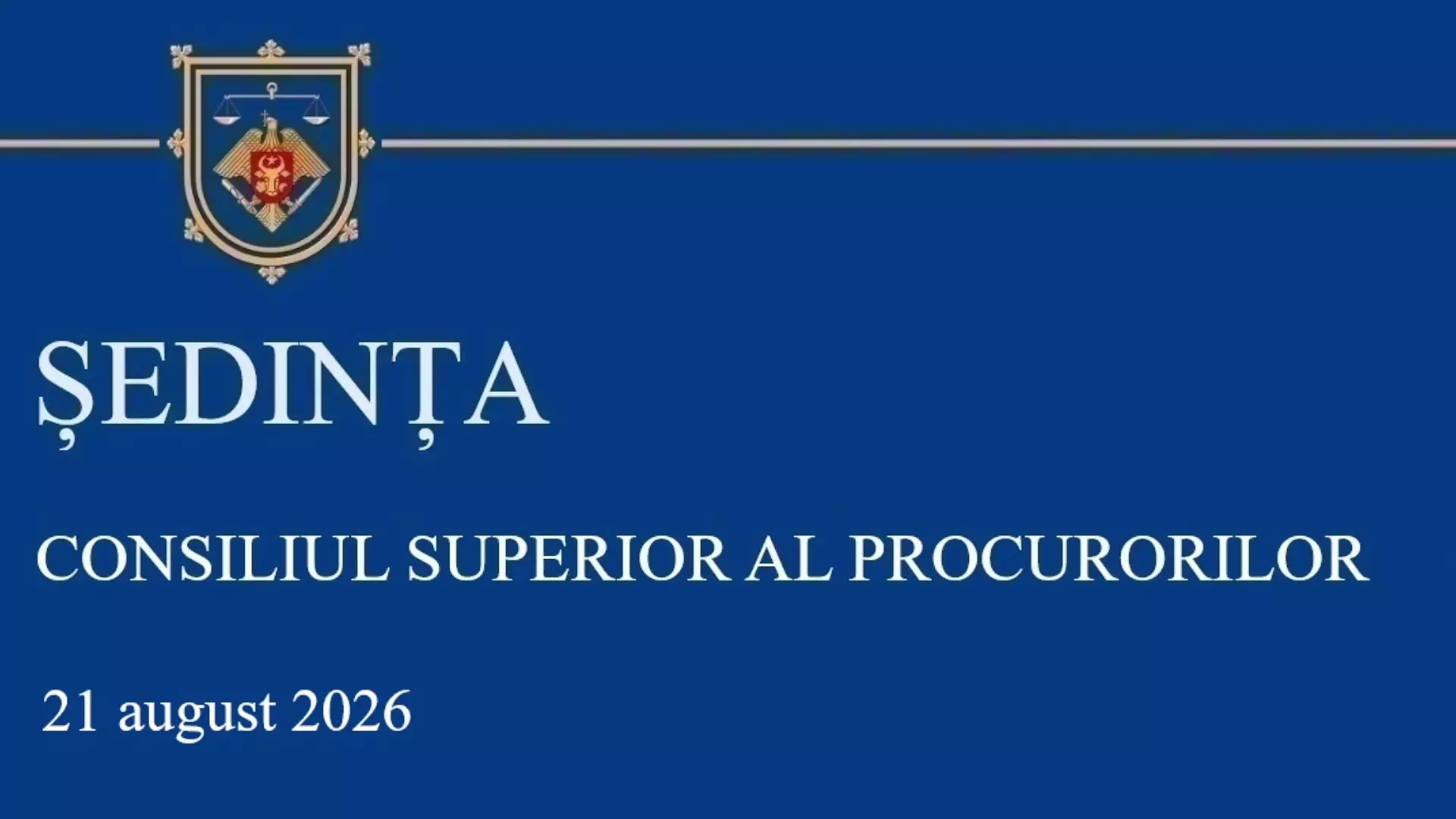 Sedinta CSP din 21.08.2026