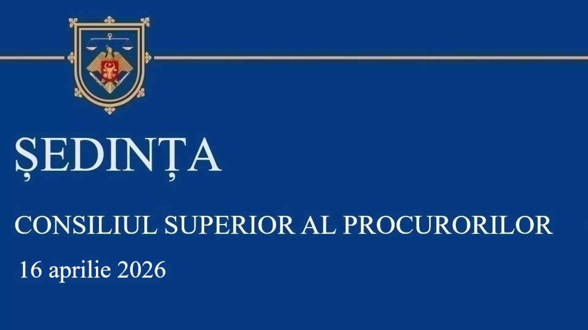 Sedinta CSP din 16.04.2026