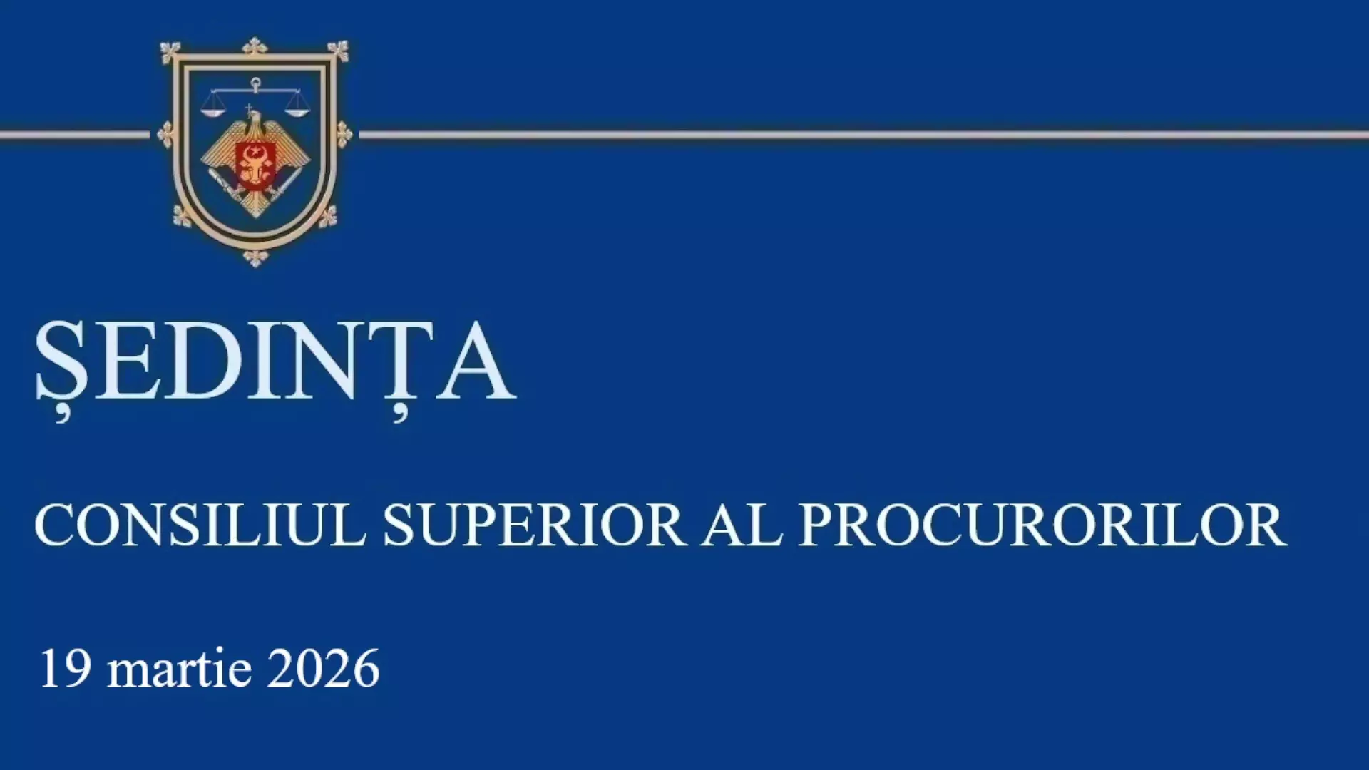 Sedinta CSP din 19.03.2026