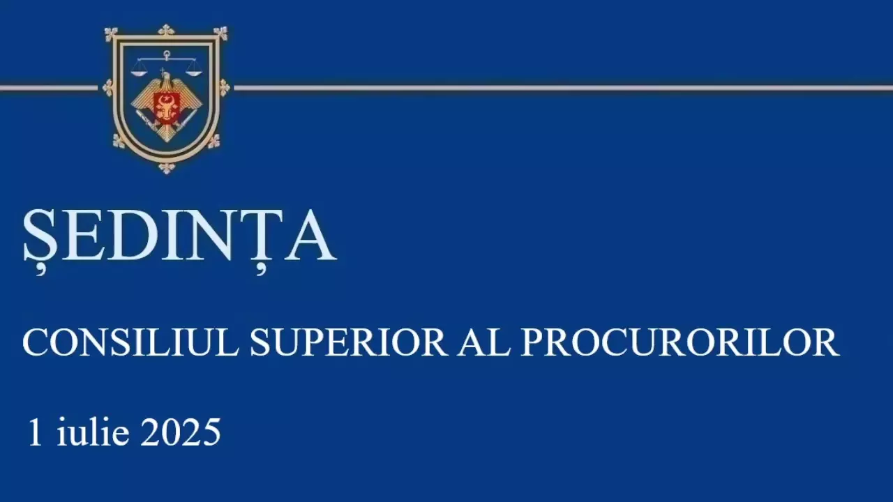 Sedinta CSP din 01.07.2025