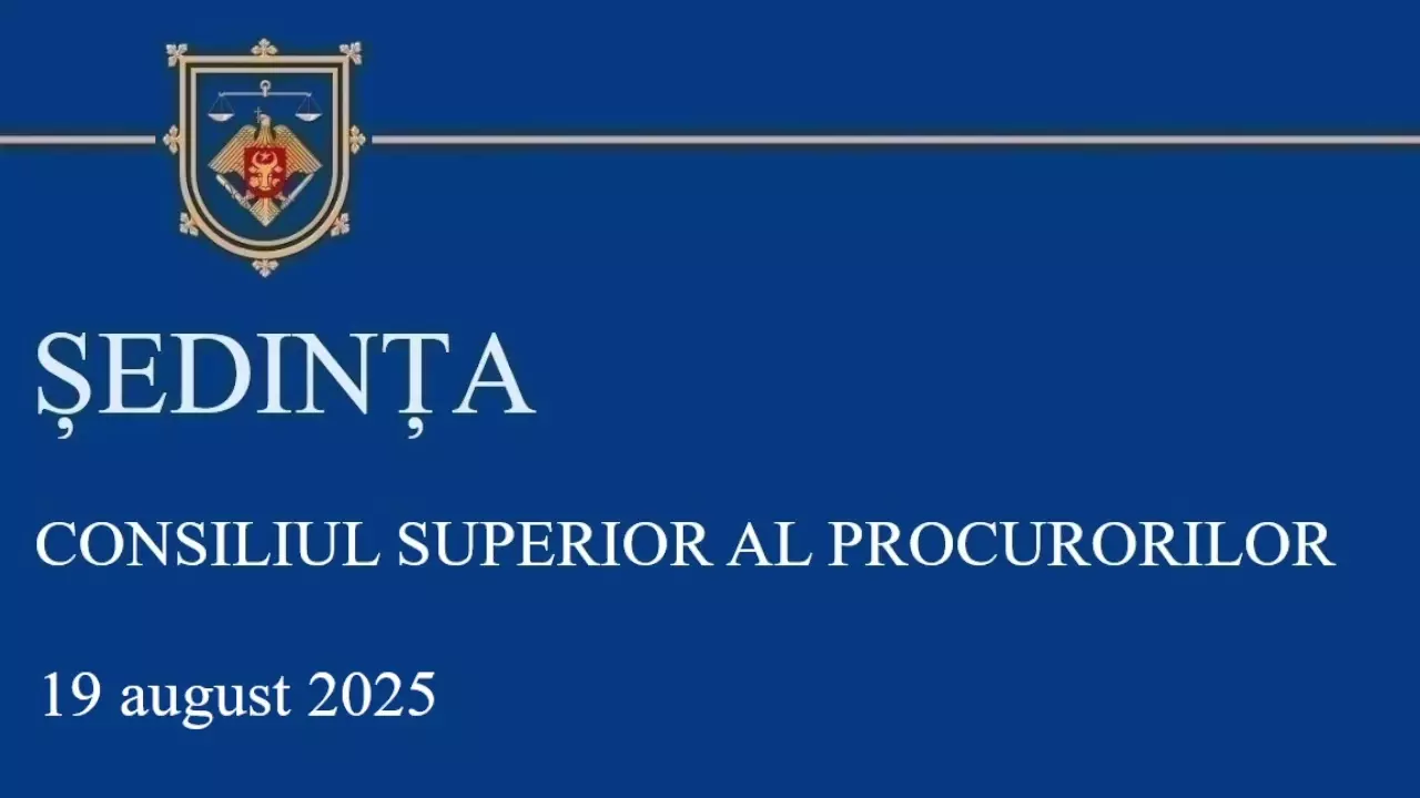 Sedinta CSP din 19.08.2025